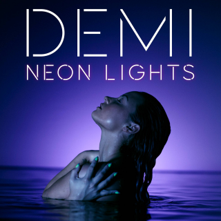 Demi Lovato - Neon Lights (Radio Date: 22-11-2013)