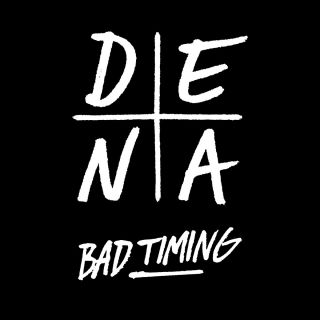 Dena - Bad Timing (Radio Date: 15-01-2014)