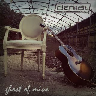 Denial - Ghost of Mine (Radio Date: 16-10-2017)