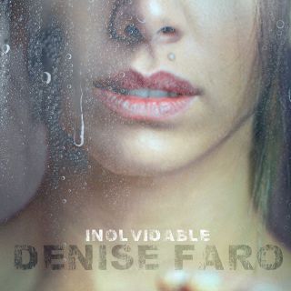 Denise Faro - Inolvidable (Radio Date: 08-05-2020)
