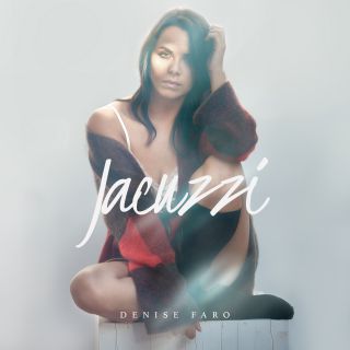 Denise Faro - Jacuzzi (Radio Date: 20-11-2020)