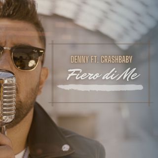 Denny - Fiero di me (feat. Crashbaby) (Radio Date: 14-05-2021)