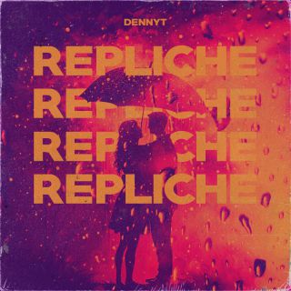 DennyT - Repliche (Radio Date: 17-03-2023)
