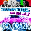 DESAPARECIDOS - Go Crazy (feat. Big Alì)
