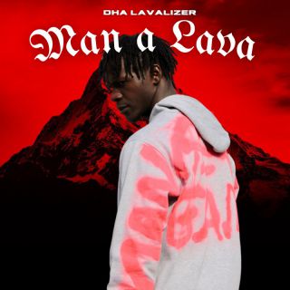 Dha Lavalizer - Man a lava (Radio Date: 11-11-2022)