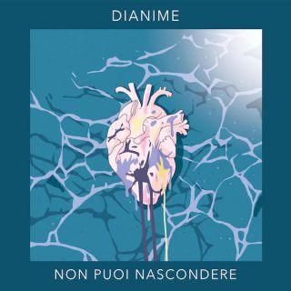 Dianime - Non Puoi Nascondere (Radio Date: 28-02-2020)