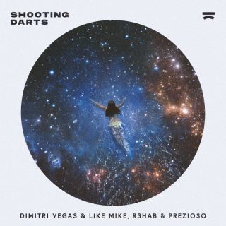 Dimitri Vegas & Like Mike, R3HAB & Prezioso - Shooting Darts (Radio Date: 04-02-2022)