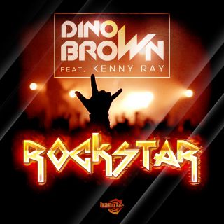 Dino Brown - Rockstar (feat. Kenny Ray)