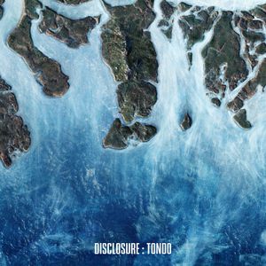 Disclosure & Eko Roosevelt - Tondo (Radio Date: 20-03-2020)
