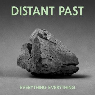 Everything Everything - Distant Past (Radio Date: 06-03-2015)