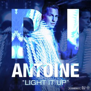 Dj Antoine - Light It Up (Radio Date: 16-05-2014)