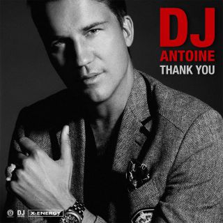 Dj Antoine - Thank You (Radio Date: 22-01-2016)