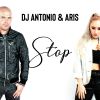 DJ ANTONIO & ARIS - Stop