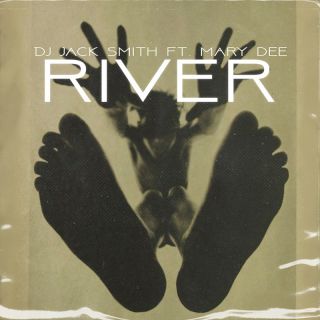Dj Jack Smith - River (feat. Marydee) (Radio Date: 11-02-2022)