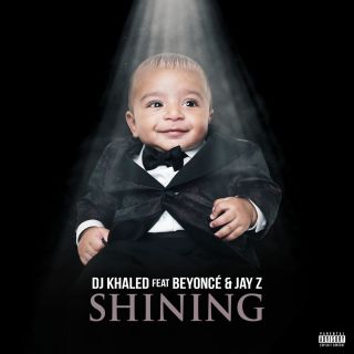 Dj Khaled - Shining (feat. Beyoncé & JAY Z) (Radio Date: 14-02-2017)
