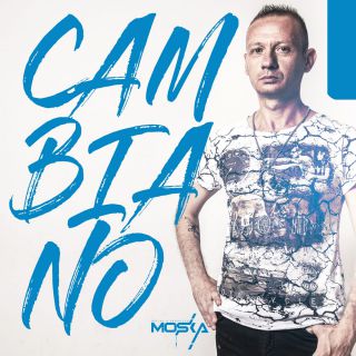 Dj Moska - Cambiano (Radio Date: 14-05-2018)