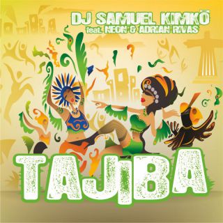 DJ Samuel Kimkò - TAJIBA (feat. Neon & Adrian Rivas) (Radio Date: 03-06-2022)