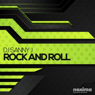 DJ Sanny J - Rock And Roll (Radio Date: 31-03-2022)