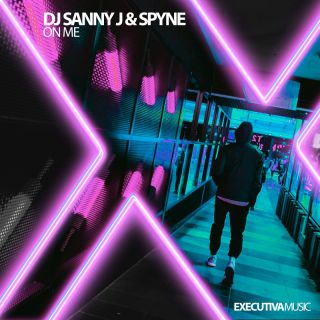 Dj Sanny J & Spyne - On Me (Radio Date: 18-11-2022)