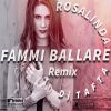 DJ TAFTA - Fammi ballare Remix (feat. Rosalinda)