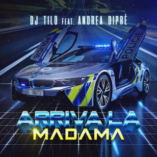 Dj Tilo - Arriva la madama (feat. Andrea Diprè) (Radio Date: 08-06-2022)