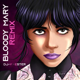 DJ-V & ESTER - Bloody Mary remix