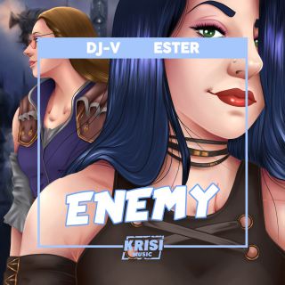 Dj-v & Ester - Enemy (Radio Date: 28-11-2022)