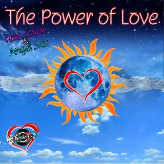 DjEnergy - The Power Of Love (feat. Liann & Angel Sax) (Radio Date: 14-06-2019)