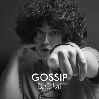 Djomi - Gossip (Radio Date: 09-06-2023)