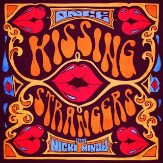 Dnce - Kissing Strangers (feat. Nicki Minaj) (Radio Date: 21-04-2017)