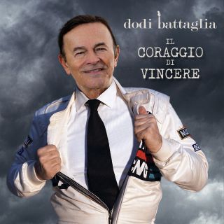 Dodi Battaglia - Il Coraggio Di Vincere (Radio Date: 12-02-2021)