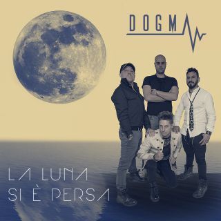 Dogma - La luna si è persa (Radio Date: 19-04-2016)
