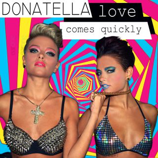 Donatella - Love Comes Quickly (Radio Date: 19-09-2013)