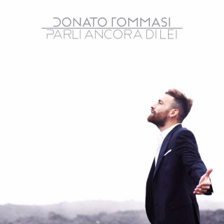 Donato Tommasi - Parli ancora di lei (Radio Date: 12-10-2018)