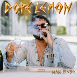 Dope Lemon - Miami Baby (Radio Date: 28-07-2023)