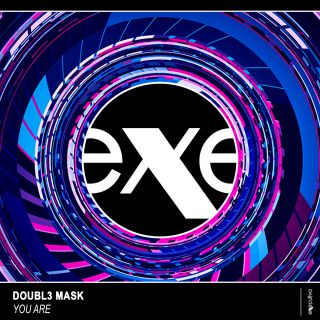 Doubl3 Mask - You Are (Radio Date: 26-06-2020)