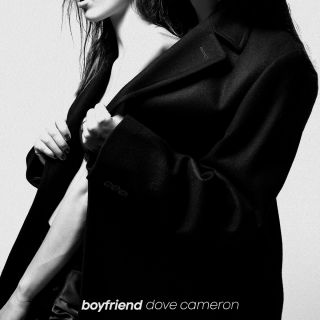 Dove Cameron - Boyfriend (Radio Date: 04-03-2022)