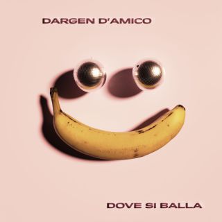 Dargen D'Amico - Dove si balla (Radio Date: 02-02-2022)