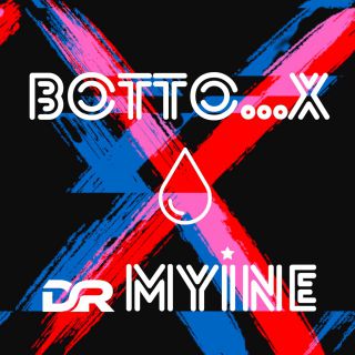 Dr. Myine - Botto X (Radio Date: 17-06-2022)