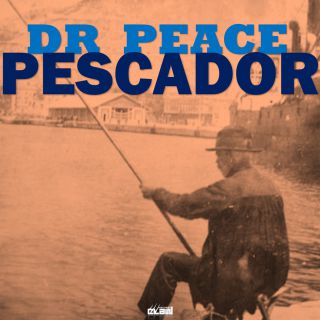Dr Peace - Pescador