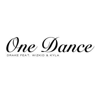 Drake - One Dance (feat. Wizkid & Kyla) (Radio Date: 29-04-2016)