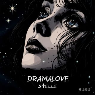 Dramalove - Stelle: Reloaded (Radio Date: 16-11-2023)