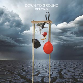 Down To Ground - Belong (Radio Date: 29-02-2016)