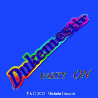 Dukemestir - Party On (Radio Date: 29-11-2022)