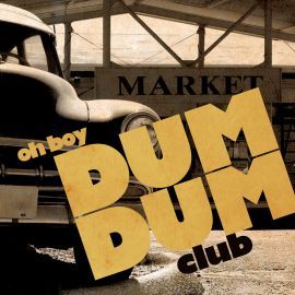 Dum Dum Club - Oh Boy (Radio Date: 03-08-2012)