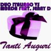 DUO ITALIANO VS MUNDA - Tanti auguri (feat. Jenny D)