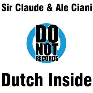 Sir Claude & Ale Ciani - Dutch Inside (Radio Date: 23 Marzo 2012)