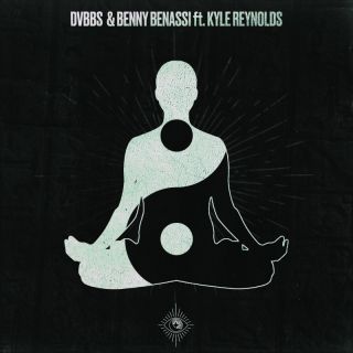 DVBBS & Benny Benassi - Body Mind Soul (feat. Kyle Reynolds) (Radio Date: 14-01-2022)