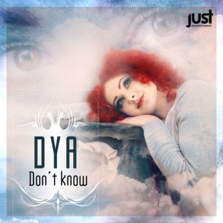 DYA - Don't know (Radio Date: 24 Maggio 2012)