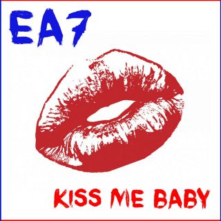 EA7 - Kiss Me Baby (Radio Date: 13-01-2017)
